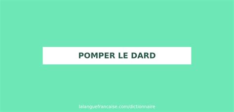 pomper le dard|pomper le dard .